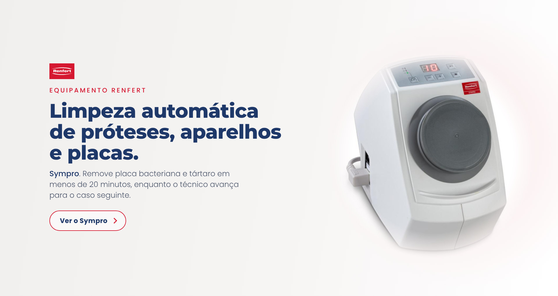Sympro da Renfert, limpeza automática de próteses, aparelhos e placas